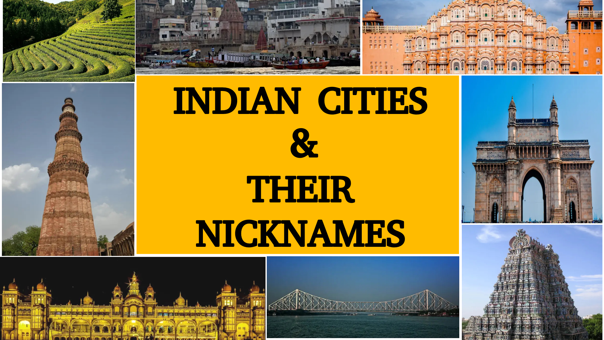 List Of Nicknames Of Indian Cities 2023